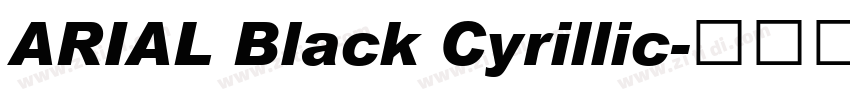 ARIAL Black Cyrillic字体转换 ARIAL Black Cyrillic字体转换